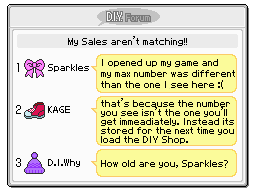 DIY poo calculates the number of sales based on when you last enter the shop, so this number represents the day after's maximum game sales.